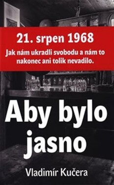 Aby bylo jasno Vladimír Kučera