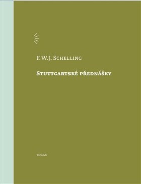 Stuttgartské přednášky Friedrich Wilhelm Schelling