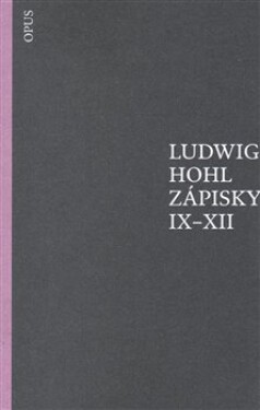 Zápisky IX–XII Ludwig Hohl