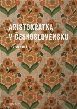 Aristokratka Československu