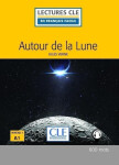 Autour de la lune - Niveau 1/A1 - Lecture CLE en français facile - Livre + Audio téléchargeable - Jules Verne