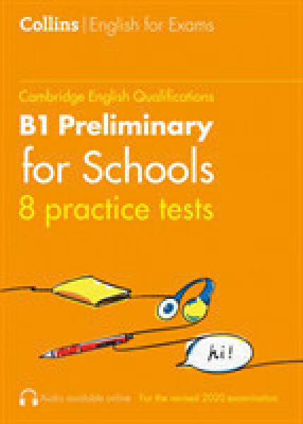 Cambridge English Qualifications Practice Tests for B1 Preliminary for Schools (Vol. 1) - Travis Peter