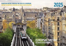 Kalendář 2025 rok "Evropské metro ..." Hamburg, Praha, London a dalsi