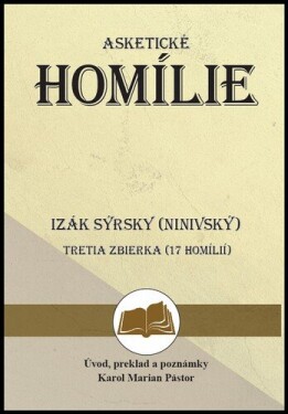 Izák Sýrsky (Ninivský) Asketické homílie