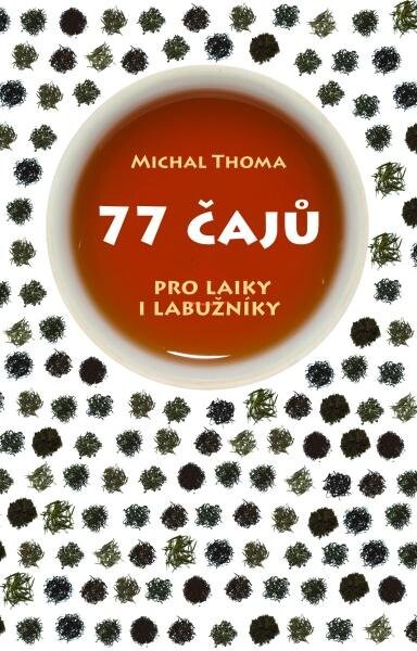 77 čajů Michal Thoma