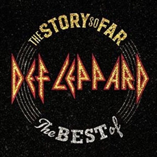 Def Leppard: The Story So Far /The Best Of - CD - Leppard Def