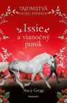 Issie a vianočný poník - Stacey Gregg