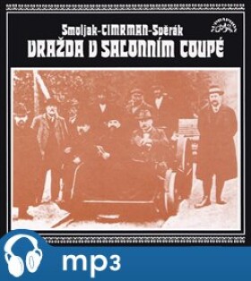Vražda v salonním coupé, CD - Zdeněk Svěrák, Ladislav Smoljak