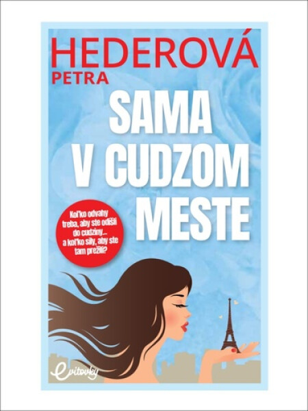 Sama v cudzom meste - Petra Hederová