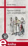 Tajemství hříchy rytířů templářského řádu Jaroslav Šedivý