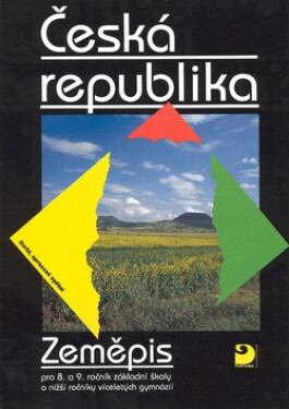 Zeměpis pro 8. a 9. r. ZŠ – Česká republika, učebnice - Jiří Holeček