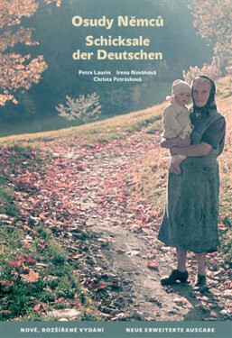 Osudy Němců / Schicksale der Deutschen, 2. vydání - Petra Laurin