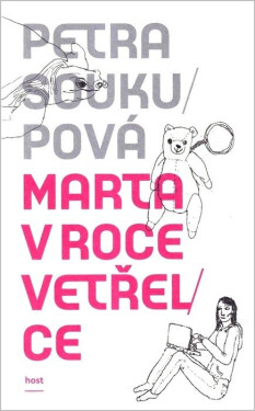 Marta v roce vetřelce - Petra Soukupová
