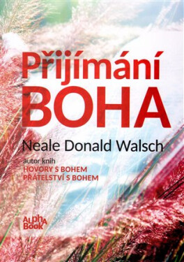 Přijímání Boha Neale Donald Walsch
