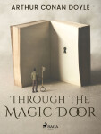 Through the Magic Door - Sir Arthur Conan Doyle