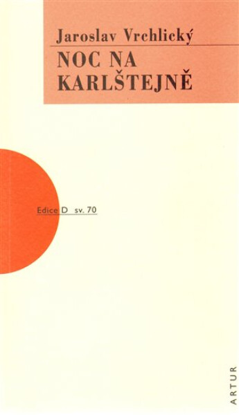 Noc na Karlštejně - Jaroslav Vrchlický