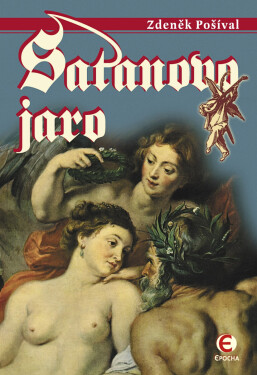 Satanovo jaro - Zdeněk Pošíval