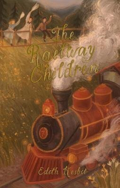 The Railway Children - Edith Nesbit