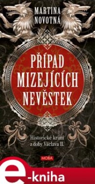 Případ mizejících nevěstek Martina Novotná