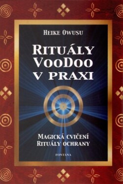 Rituály VooDoo praxi
