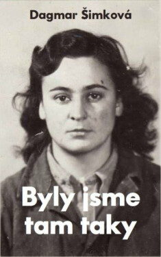 Byly jsme tam taky - Dagmar Šimková