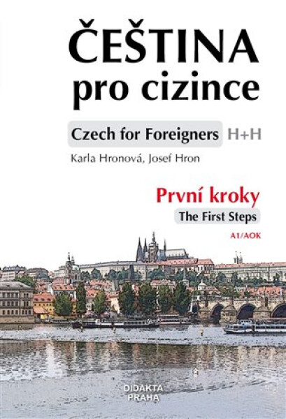 Čeština pro cizince - První kroky - Karla Hronová