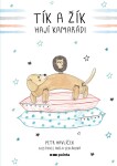 Tík Žík, hají kamarádi