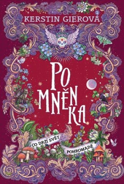 Pomněnka: Co drží svět pohromadě