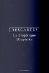 Dioptrika (poškozená) - René Descartes