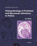 Histopathology of Protistan and Myxozoan Infections in Fishe Iva Dyková
