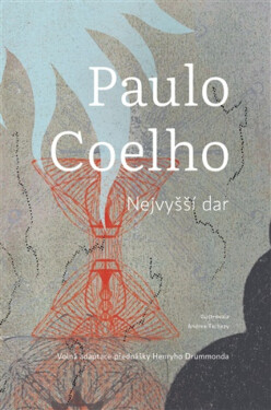 Nejvyšší dar - Paulo Coelho