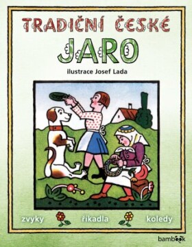 Tradiční české JARO - Josef Lada - Josef Lada - e-kniha