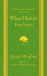 What I Know for Sure - Oprah Winfrey