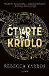 Čtvrté křídlo - s bonusovou kapitolou - Rebecca Yarros