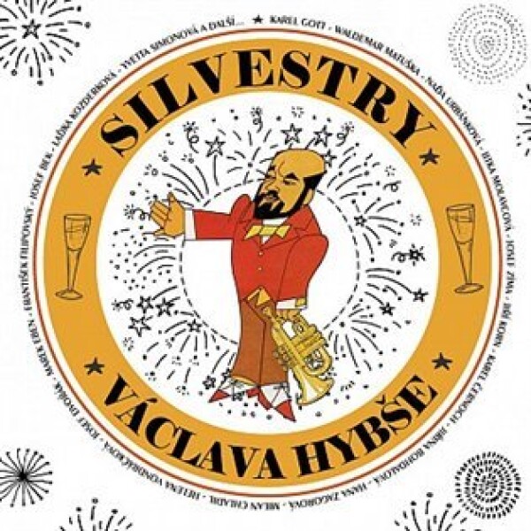 Silvestry Václava Hybše (CD) - Václav Hybš