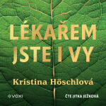 Lékařem jste i vy - Kristina Höschlová