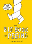 The Big Book of Peeing Jakub Plachý