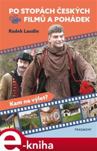 Po stopách českých filmů pohádek Radek Laudin