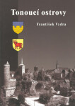 Tonoucí ostrovy František Vydra