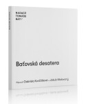 Baťovská desatera - Jakub Malovaný