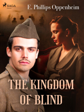 The Kingdom of the Blind - Edward Phillips Oppenheim - e-kniha