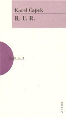 R. U. R., 5. vydání - Karel Čapek