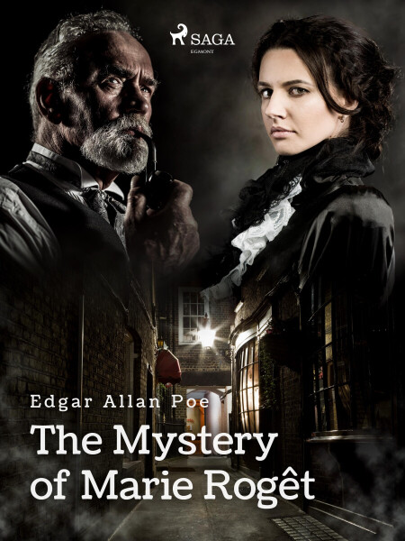 The Mystery of Marie Rogêt - Edgar Allan Poe