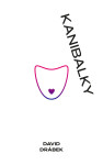 Kanibalky: Soumrak samců - David Drábek