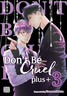 Don´t Be Cruel: plus+, Vol. 3 - Yonezou Nekota