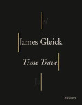 Time Travel, 1. vydání - James Gleick