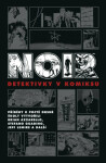 Noir: Detektivky komiksu Brian Azzarello