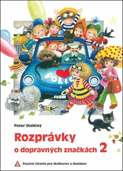 Rozprávky o dopravných značkách 2 - Peter Stoličný