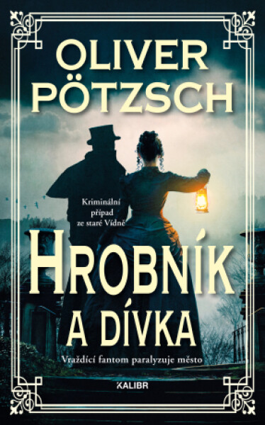 Hrobník a dívka - Oliver Pötzsch - e-kniha