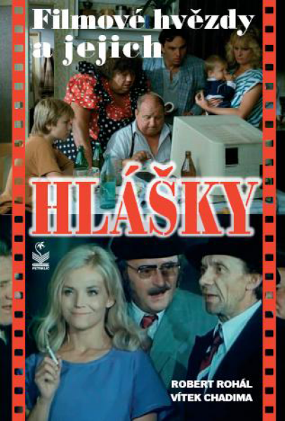 Filmové hvězdy a jejich hlášky - Robert Rohál, Vítek Chadima